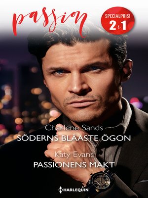 cover image of Söderns blåaste ögon / Passionens makt